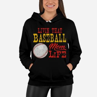 Living That Baseball Mom Life Sports mom gift, gift for mom Women Hoodie - Seseable