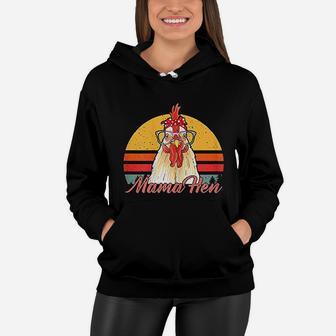 Mama Hen Chicken Mom Crazy Chicken Lady Lover Farmer Saying Women Hoodie - Seseable