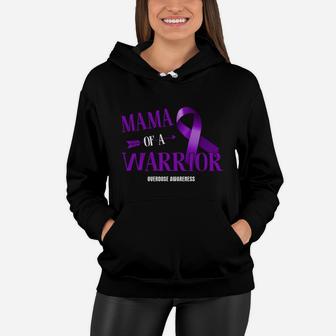 Mama Of A Warrior Overdose Awareness Warrior Awareness Women Hoodie - Seseable