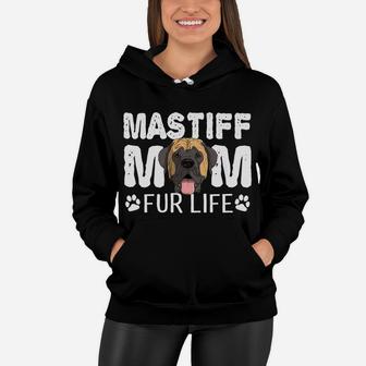Mastiff Mom Fur Life Dog Pun Mothers Day Cute Women Hoodie - Seseable