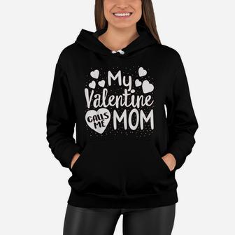 Matching Valentines Day Mother And Son Mom Is My Valentine Women Hoodie | Seseable CA
