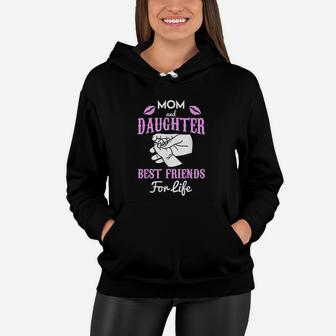 Mom And Daughter Best Friends For Life Women Hoodie - Seseable