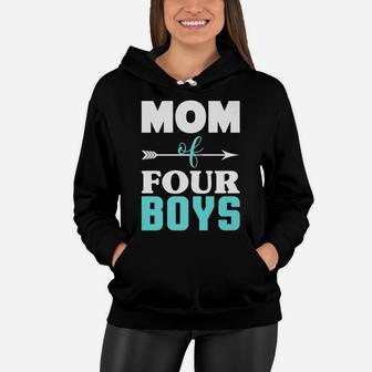 Mom Of Four Boys Mothers Day Four Kids Mommy Women Hoodie - Seseable
