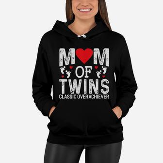 Mom Of Twins Classic Overachiever Women Hoodie - Seseable