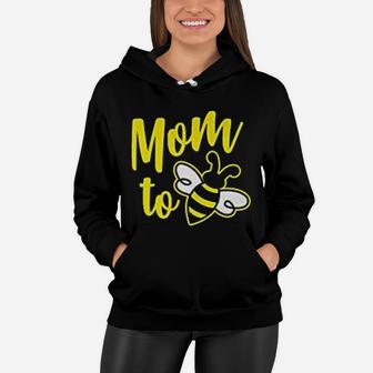 Mom To Bee Women Hoodie - Seseable