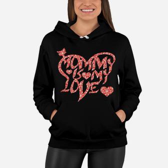 Mommy Is My Valentine 2019 Women Hoodie - Seseable