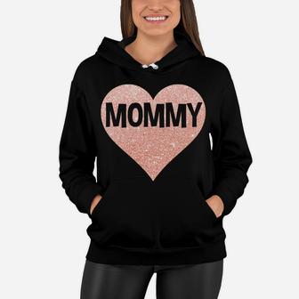 Mommy Rose Gold Glitter Love Heart Mothers Day Women Hoodie - Seseable
