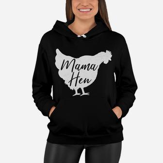 Mothers Day Gift Idea Mama Hen Chicken Cute Mom Women Hoodie - Seseable