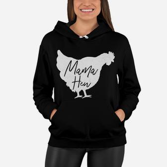 Mothers Day Gift Ideas Mama Hen Chicken Cute Mom Women Hoodie - Seseable