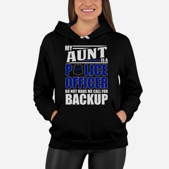 My Aunt Is A Police Officer Police Officer Family Women Hoodie - Seseable