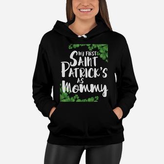 My First Saint Patricks Day As Mommy Women Hoodie - Seseable