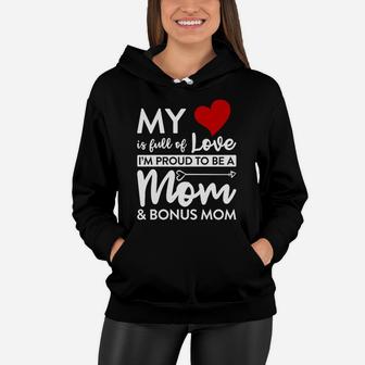 My Heart Is Full Of Love Im Proud To Be A Mom Women Hoodie - Seseable