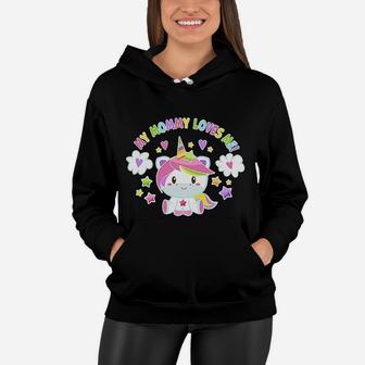 My Mommy Loves Me With Cute Rainbow Unicorn Toddler Women Hoodie | Seseable UK