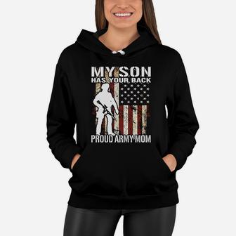 My Son Has Your Back Proud Army Mom Military Mother Gift Women Hoodie - Seseable