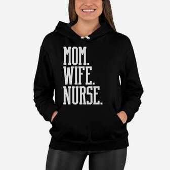 Nurse Appreciation Shirt Gift Mom Wife Nurse Mother S Day Women Hoodie - Seseable