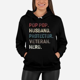 Pop Pop Husband Protector Veteran Hero Grandpa Dad Men Gift Women Hoodie - Seseable