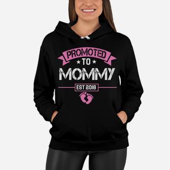 Promoted To Mommy Est 2018 Gift For New Mommy Baby Women Hoodie | Seseable CA