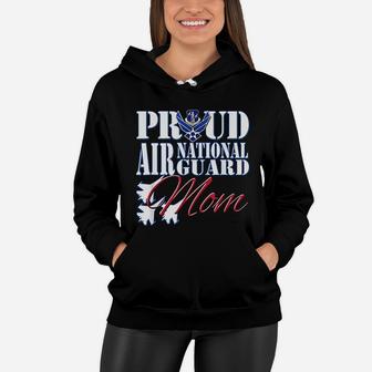 Proud Air National Guard Mom Air Force Mothers Day Women Hoodie - Seseable