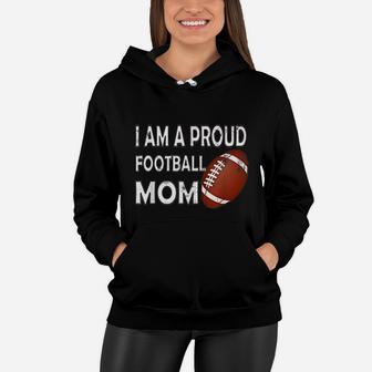 Proud Football Mom Cute Football Mother Women Hoodie - Seseable