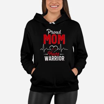 Proud Mom Of A Heart Warrior Chd Awareness Gift Women Hoodie - Seseable