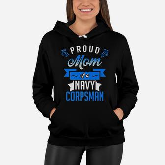 Proud Mom Of A Navy Corpsman Women Hoodie - Seseable