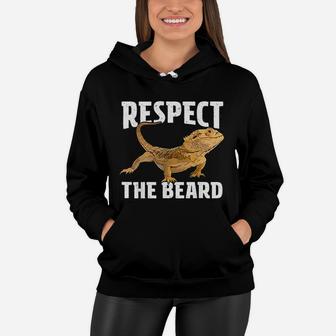 Respect The Beard Bearded Dragon Dad Mom Women Hoodie - Seseable