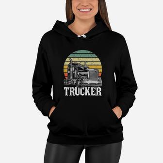 Retro Vintage Trucker Big Rig Semi-trailer Truck Driver Gift Women Hoodie