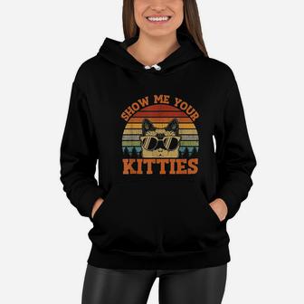 Show Me Your Kitties Funny Cat Lover Vintage Retro Sunset Women Hoodie - Seseable