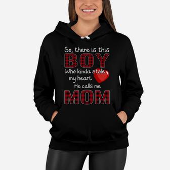 So There Is This Boy Who Kinda Stole My Heart He Calls Me Mom Black Women Hoodie - Seseable