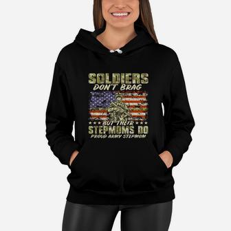 Soldiers Dont Brag Proud Army Stepmom Military Mother Gift Women Hoodie - Seseable