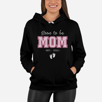 Soon To Be Mom Est 2021 Expecting Mother Gifts For New Mum Women Hoodie - Seseable