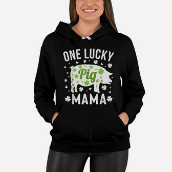 St Patricks Day Pig One Lucky Mama Mom Women Hoodie - Seseable