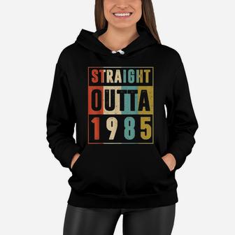 Straight Outta 1985 Vintage Women Hoodie - Seseable