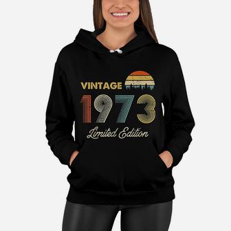Vintage 1973 Made In 1973 49th Birthday 49 Years Old Gift Women Hoodie - Seseable