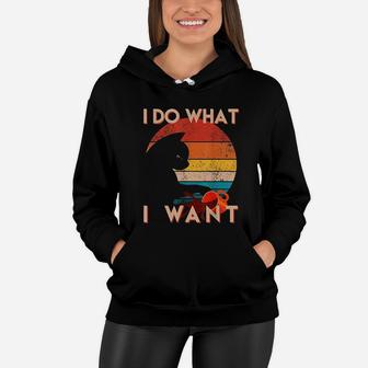 Vintage Cat I Do What I Want Women Hoodie - Seseable