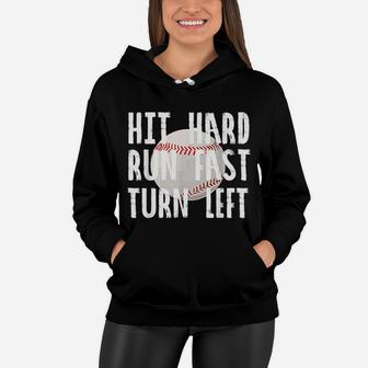 Vintage Hit Hard Run Fast Turn Left Baseball Women Hoodie - Seseable