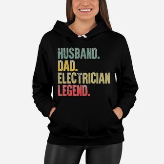 Vintage Husband Dad Electrician Legend Retro Women Hoodie - Seseable