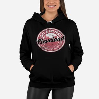Vintage Just A Kid From Cleveland Funny Gift Idea For Friend Women Hoodie - Seseable