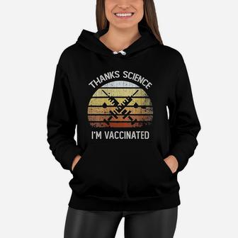 Vintage Thanks Science I Am Vaccinated Women Hoodie - Seseable