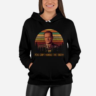 Vintage You Can't Handle The Truth Women Hoodie - Seseable