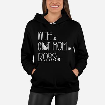 Wife Cat Mom Boss Special Gift For Wife Mothers Day Women Hoodie - Seseable