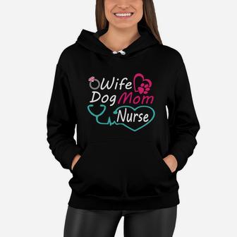 Wife Dog Mom Nurse Happy Nurse Mother Day Women Hoodie - Seseable