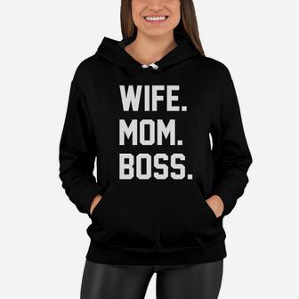 Wife Mom Boss Funny I Am The Boss Women Hoodie - Seseable