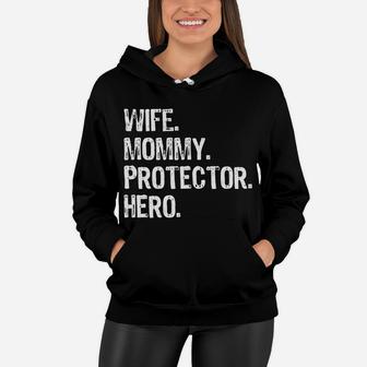 Wife Mommy Protector Hero Women Hoodie - Seseable