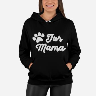 Womens Fur Mama Dog Cute Doggy For Dog Moms Women Hoodie - Seseable
