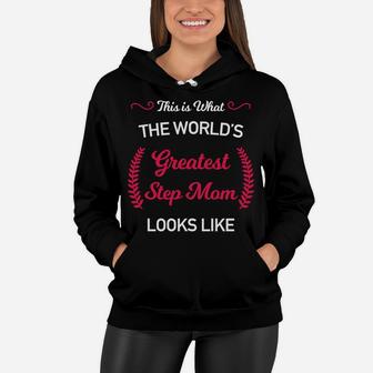 Worlds Best Step Mom For Stepmother Step Mother Women Hoodie - Seseable