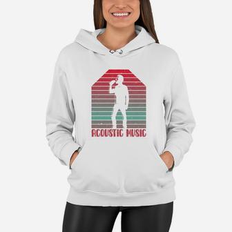 Acoustic Music Singer Retro Vintage Idea For Music Lovers Women Hoodie | Seseable FR
