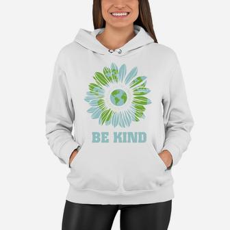 Be Kind The Earth Sunflower Hippie Style Gift Women Hoodie - Seseable