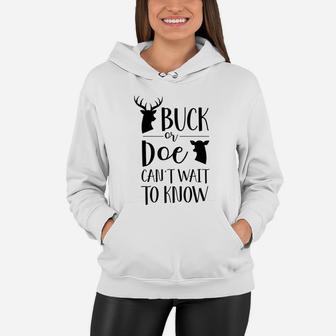 Buck Or Doe Cant Wait To Know Gender Reveal Mom Dad Women Hoodie - Seseable