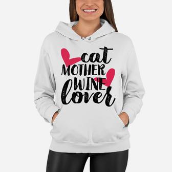 Cat Mother Wine Lover Funny Mothers Day Gifts For Mom Women Hoodie - Seseable